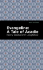 Image for Evangeline  : a tale of Acadie