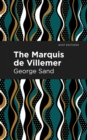 Image for The Marquis de Villemer