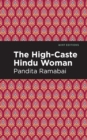 Image for The high-caste Hindu woman