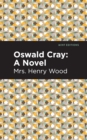 Image for Oswald Cray  : a novel