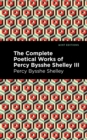 Image for The Complete Poetical Works of Percy Bysshe Shelley Volume III