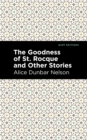 Image for The Goodness of St. Rocque and Other Stories