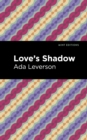 Image for Love&#39;s Shadow