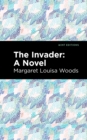 Image for The Invader: A Novel