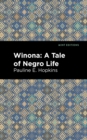 Image for Winona: a tale of negro life