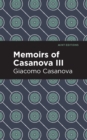 Image for Memoirs of Casanova Volume III