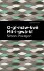 Image for O-Gi-Maw-Kwe Mit-I-Gwa-Ki