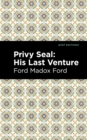 Image for Privy Seal: His Last Venture