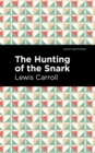 Image for The hunting of the snark  : an agony in eight fits