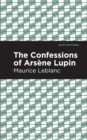 Image for The Confessions of Arsene Lupin