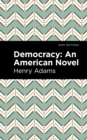 Image for Democracy: An American Novel