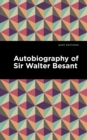 Image for Autobiography of Sir Walter Besant