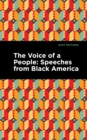 Image for The voice of a people  : speeches from Black America