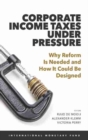 Image for Corporate Income Taxes under Pressure