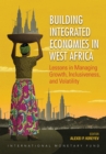 Image for Building integrated economies in West Africa