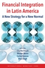 Image for Financial integration in Latin America : a new strategy for a new normal