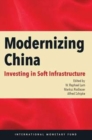 Image for Modernizing China : investing in soft infrastructure