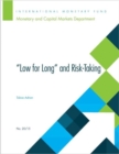Image for &quot;Low for long&quot; and risk-taking