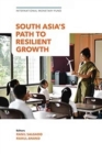 Image for South Asia&#39;s Path to Resilient Growth