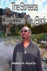 Image for The Streets Don&#39;t Love You Back