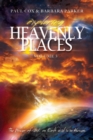 Image for Exploring Heavenly Places - Volume 5 - The Power of God, on Earth as it is in Heaven