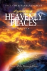 Image for Exploring Heavenly Places - Volume 4 - Power in the Heavenly Places