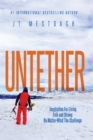 Image for Untether : Inspiration for Living Free and Strong No Matter What the Challenge