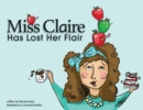 Image for Miss Claire Has Lost Her Flair