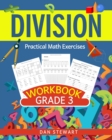Image for Division Workbook Grade 3 : Practical Math Exercises