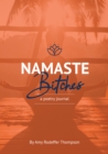 Image for Namaste Bitches A Poetry Journal