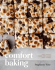 Image for Comfort baking: feel-good food to savor and share