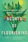 Image for Agents of Flourishing – Pursuing Shalom in Every Corner of Society