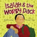 Image for Isaiah and the Worry Pack – Learning to Trust God with All Our Fears
