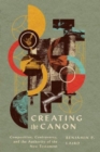 Image for Creating the Canon