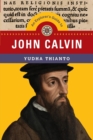 Image for An Explorer`s Guide to John Calvin