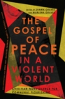 Image for Gospel of Peace in a Violent World