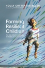 Image for Forming Resilient Children
