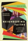 Image for Neighboring Faiths: A Christian Introduction to World Religions