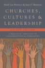 Image for Churches, Cultures, and Leadership: A Practical Theology of Congregations and Ethnicities