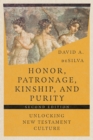 Image for Honor, Patronage, Kinship, &amp; Purity