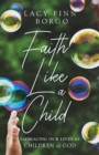 Image for Faith Like a Child