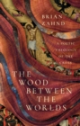 Image for Wood Between the Worlds