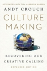 Image for Culture Making : Recovering Our Creative Calling