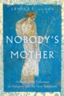 Image for Nobody&#39;s Mother