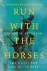 Image for Run with the Horses – The Quest for Life at Its Best