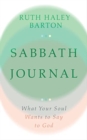 Image for Sabbath Journal – What Your Soul Wants to Say to God