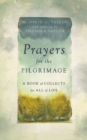 Image for Prayers for the pilgrimage: a book of collects for all of life