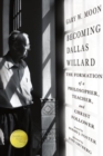 Image for Becoming Dallas Willard