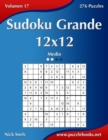 Image for Sudoku Grande 12x12 - Medio - Volumen 17 - 276 Puzzles