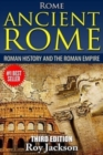 Image for Rome : Ancient Rome: Roman History and The Roman Empire